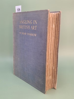 Lot 1379 - Walter Shaw Sparrow, 'Angling in British Art',...